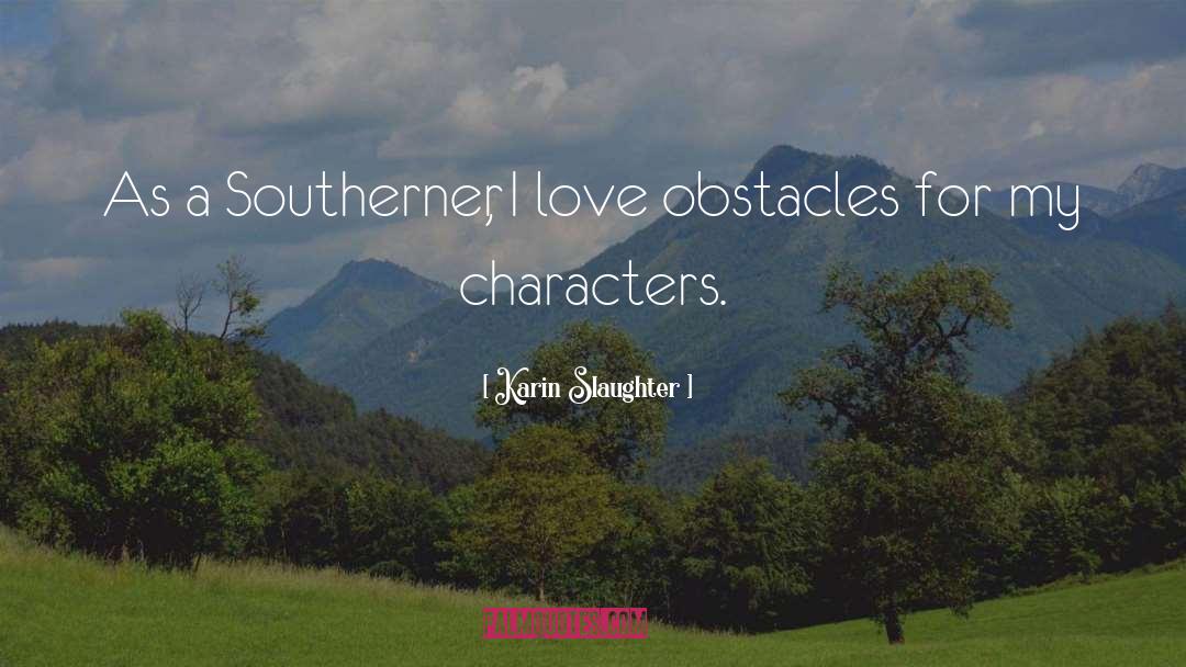 Southerner quotes by Karin Slaughter