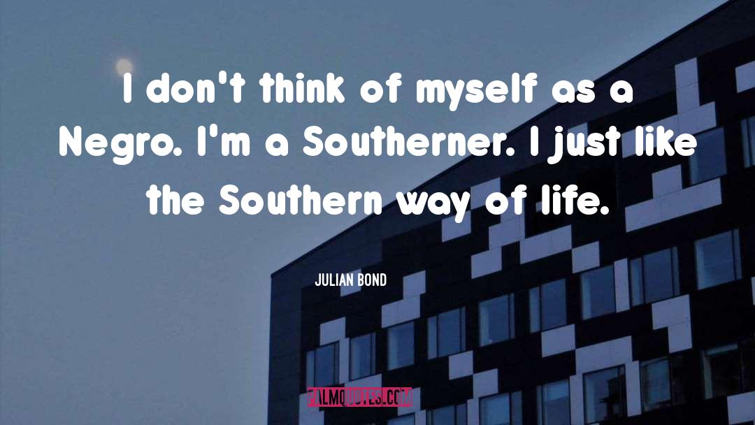 Southerner quotes by Julian Bond