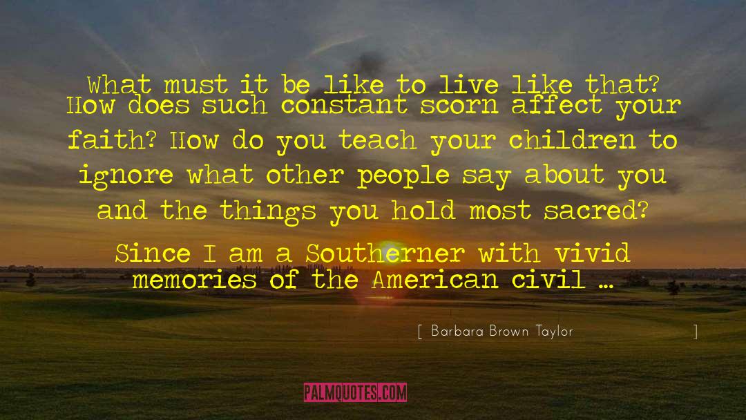 Southerner quotes by Barbara Brown Taylor