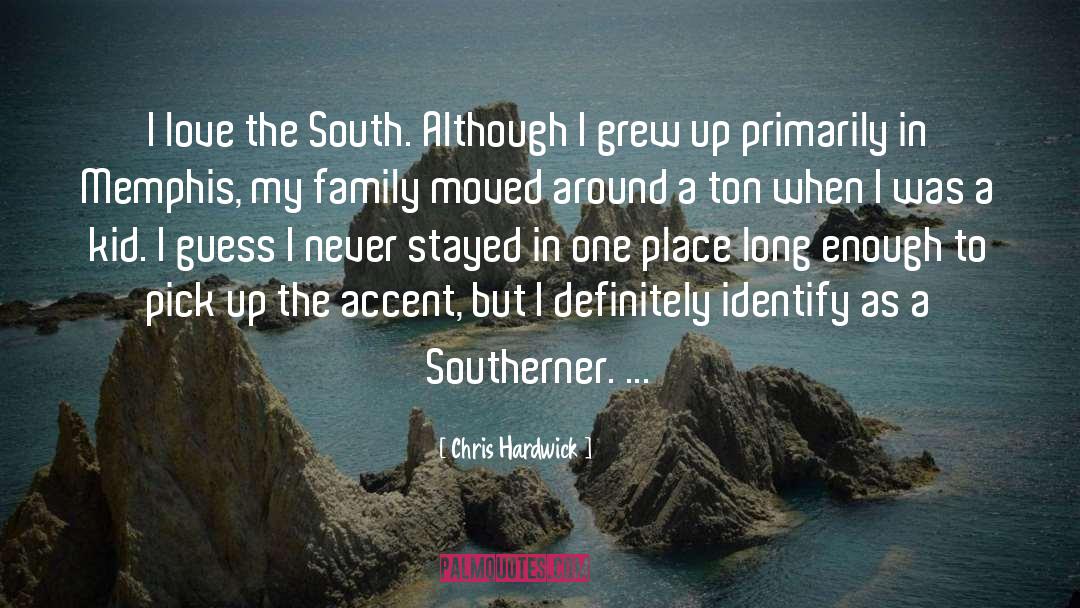 Southerner quotes by Chris Hardwick