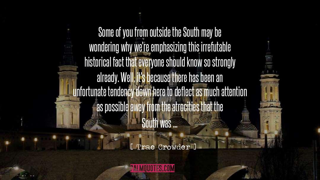 Southerners quotes by Trae Crowder