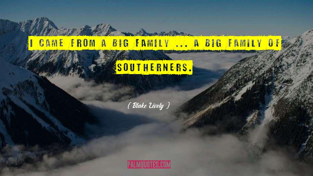 Southerners quotes by Blake Lively