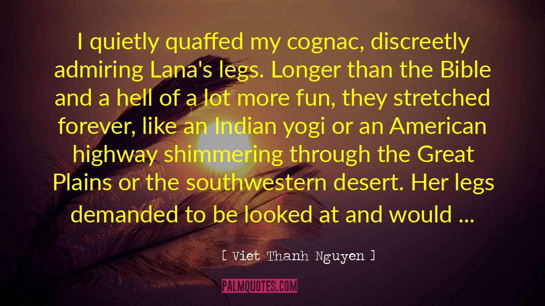 Southwestern quotes by Viet Thanh Nguyen