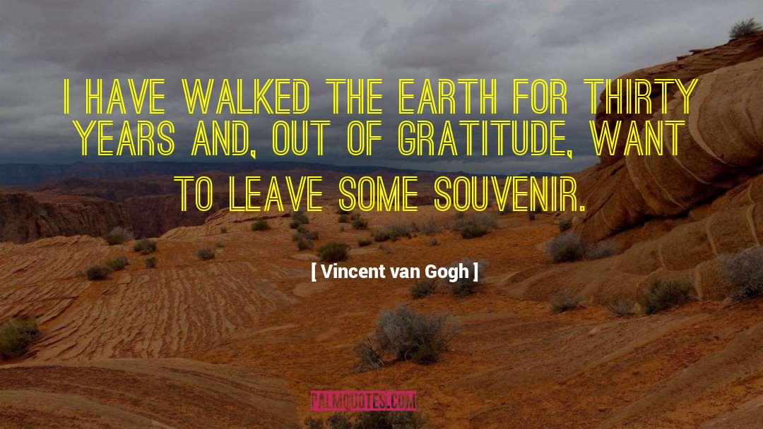Souvenir quotes by Vincent Van Gogh