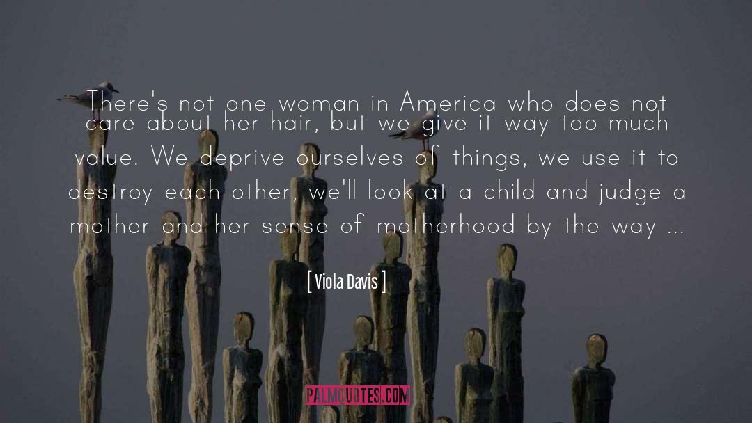Sovanna Davis quotes by Viola Davis