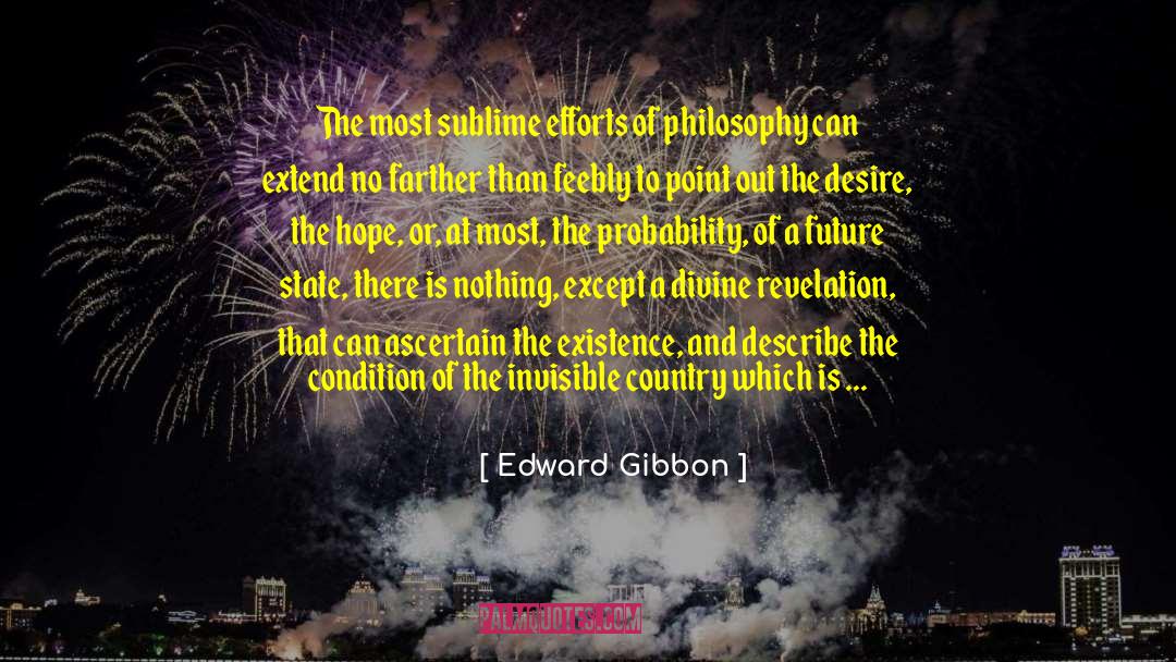 Sovereign Hope quotes by Edward Gibbon