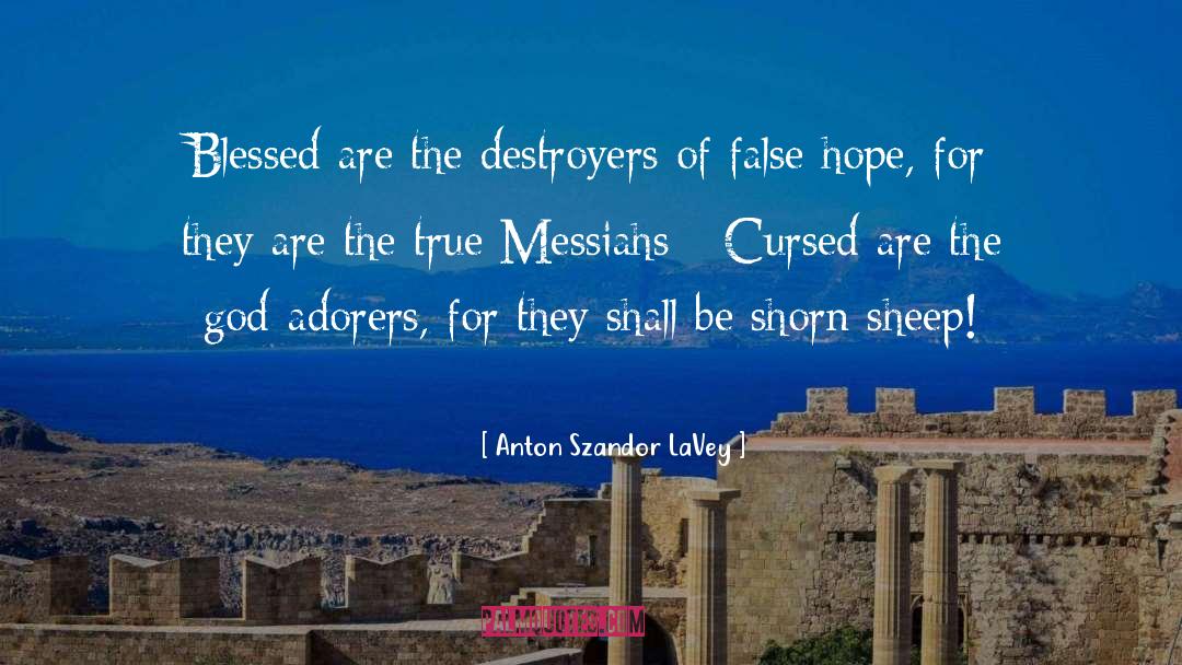 Sovereign Hope quotes by Anton Szandor LaVey
