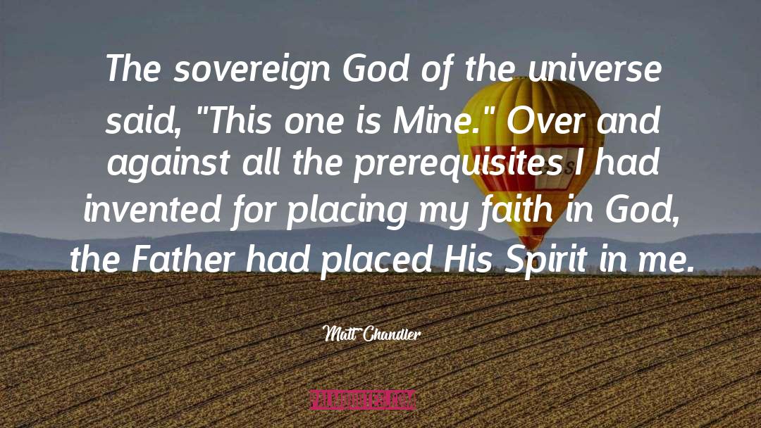 Sovereign quotes by Matt Chandler