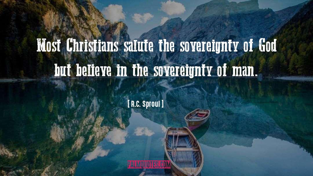 Sovereignty Of God quotes by R.C. Sproul