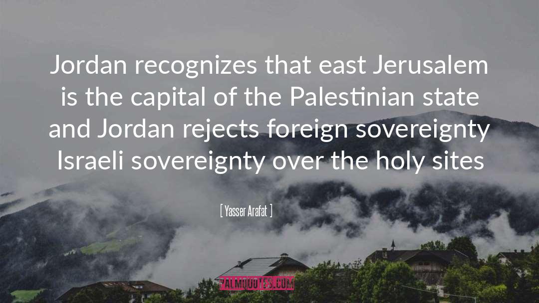 Sovereignty quotes by Yasser Arafat