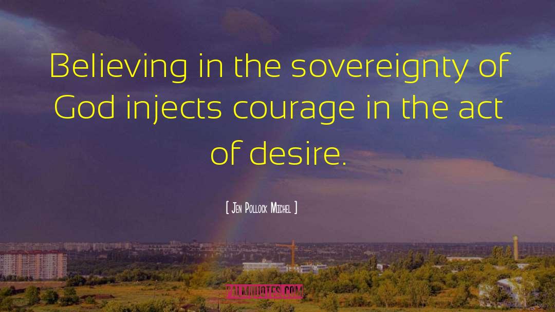 Sovereignty quotes by Jen Pollock Michel