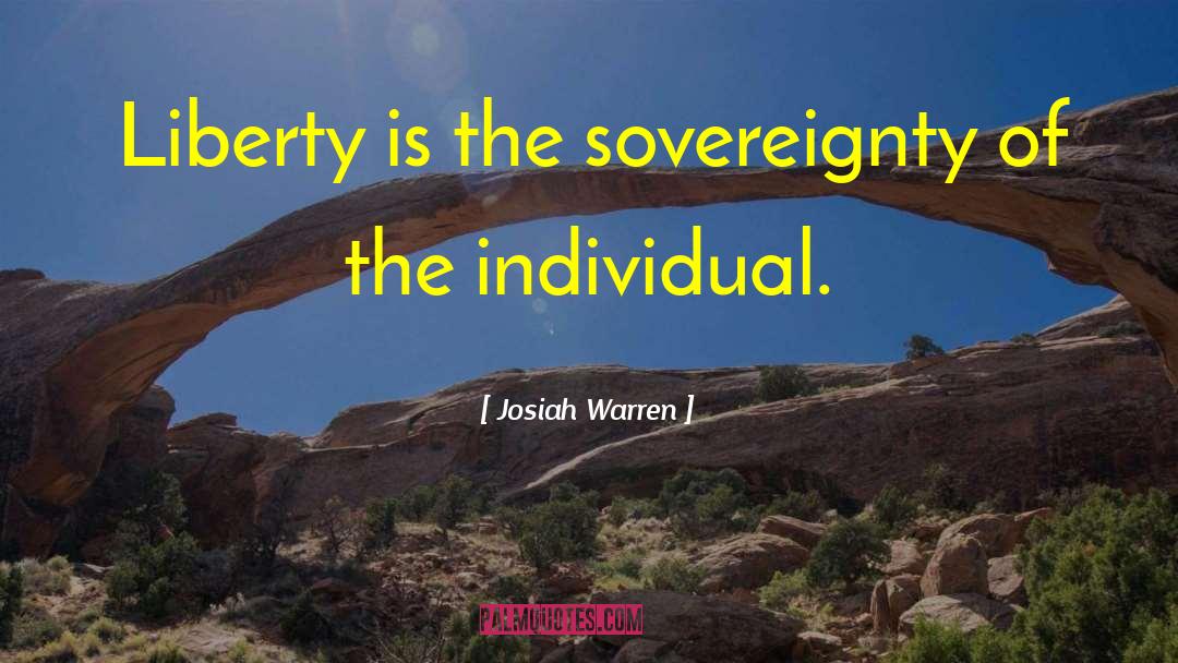 Sovereignty quotes by Josiah Warren