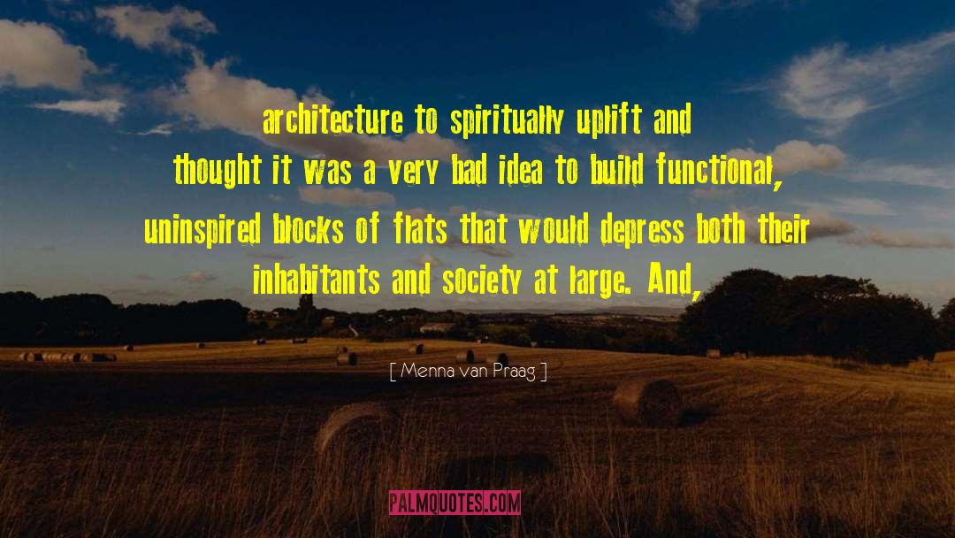 Soviet Architecture quotes by Menna Van Praag
