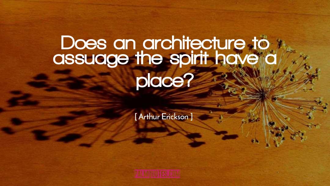 Soviet Architecture quotes by Arthur Erickson