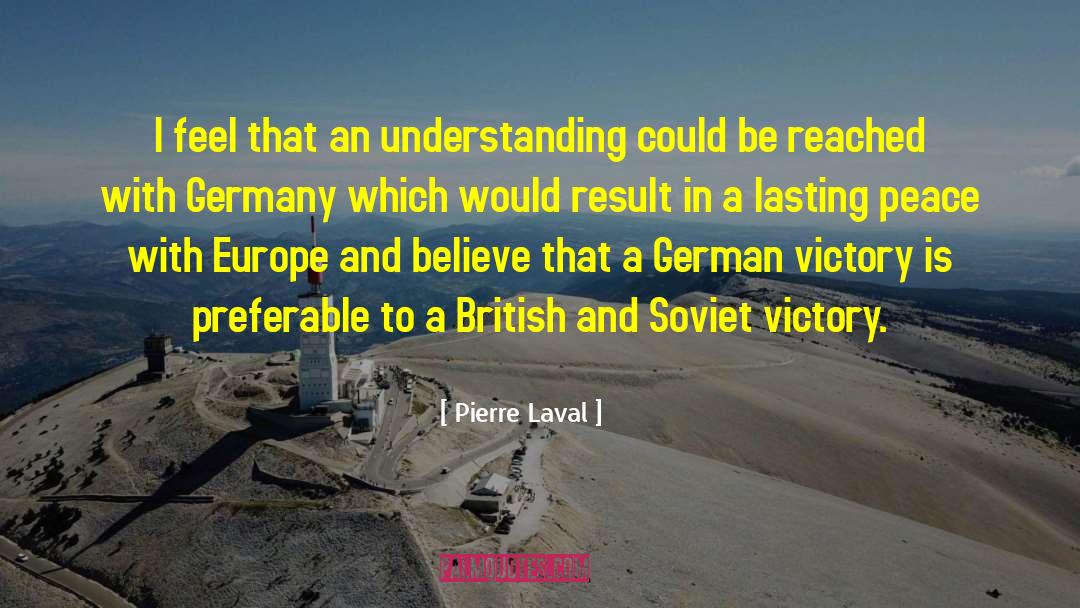 Soviet quotes by Pierre Laval