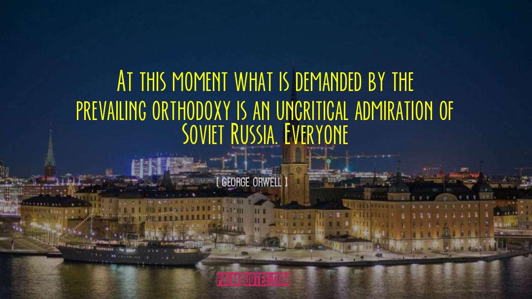 Soviet Russia quotes by George Orwell