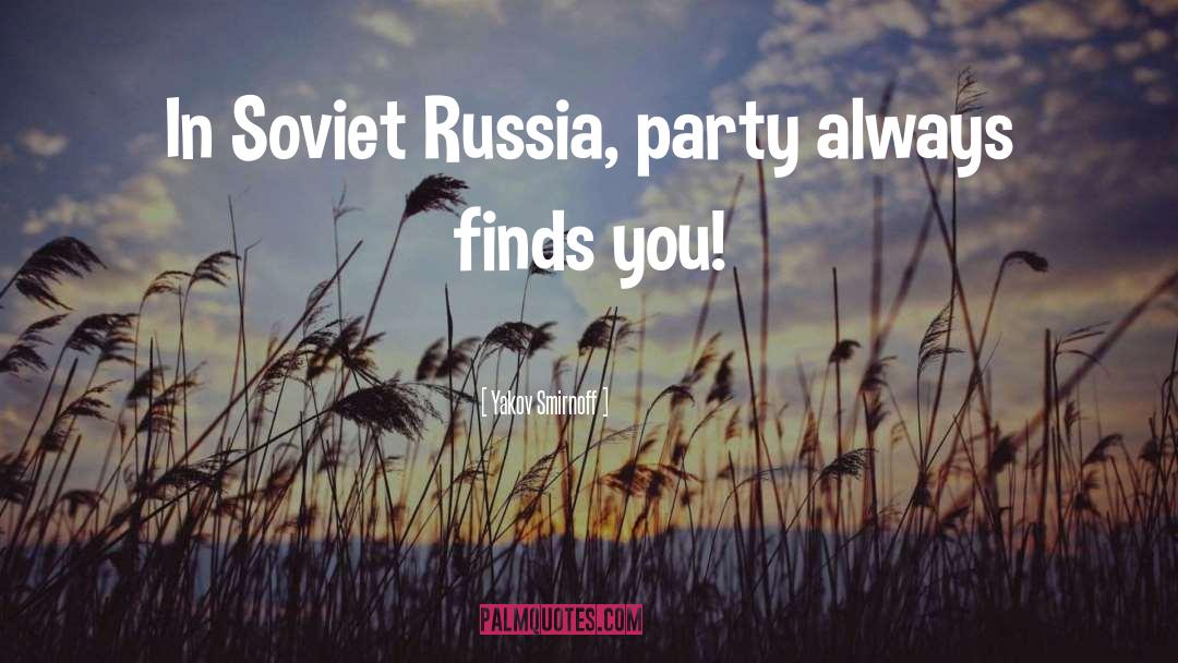 Soviet Russia quotes by Yakov Smirnoff