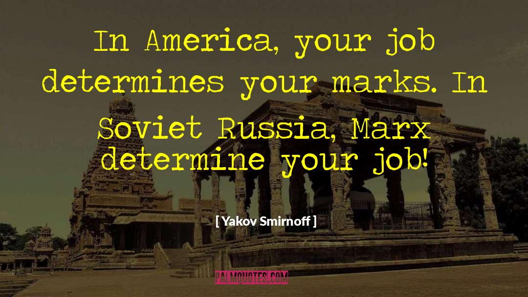 Soviet Russia quotes by Yakov Smirnoff