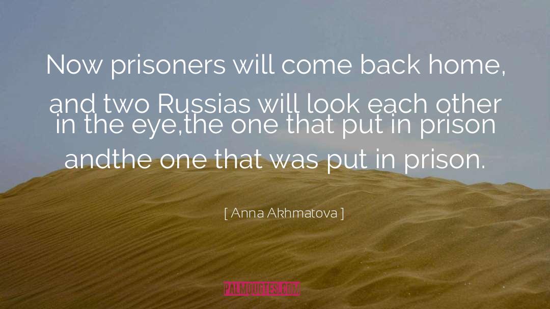 Soviet Russia quotes by Anna Akhmatova