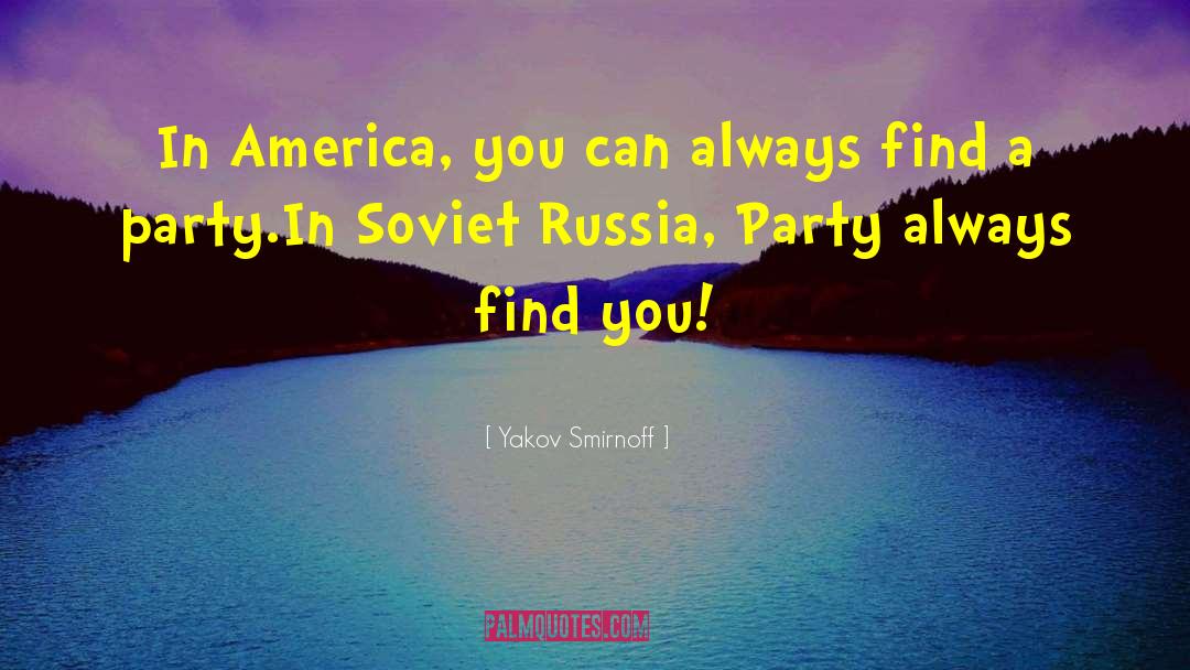 Soviet Russia quotes by Yakov Smirnoff