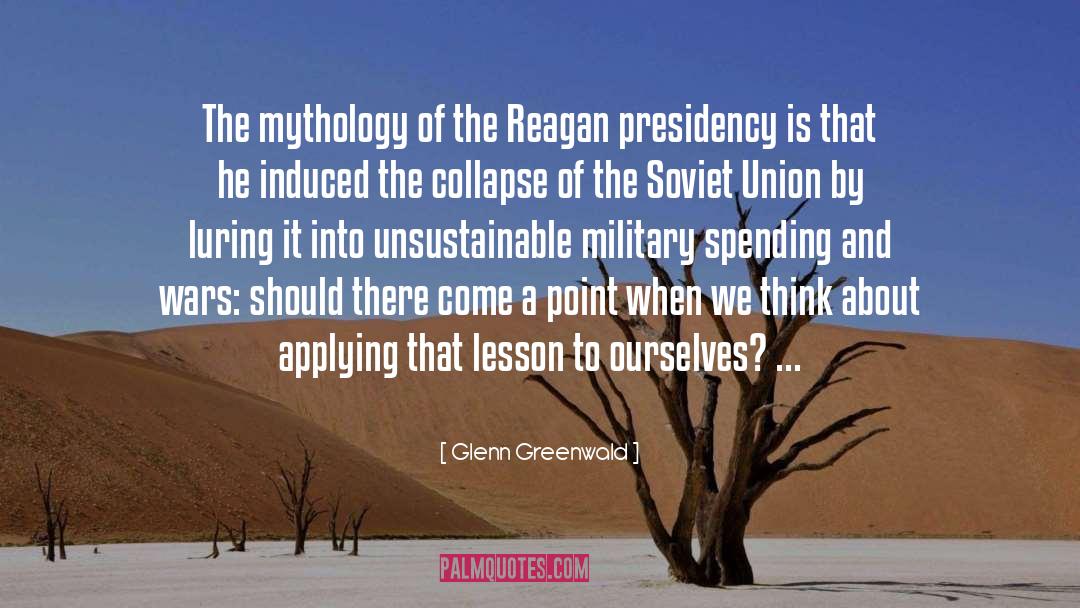 Soviet Union quotes by Glenn Greenwald