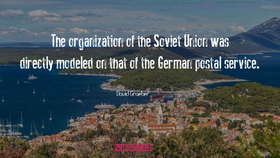 Soviet Union quotes by David Graeber