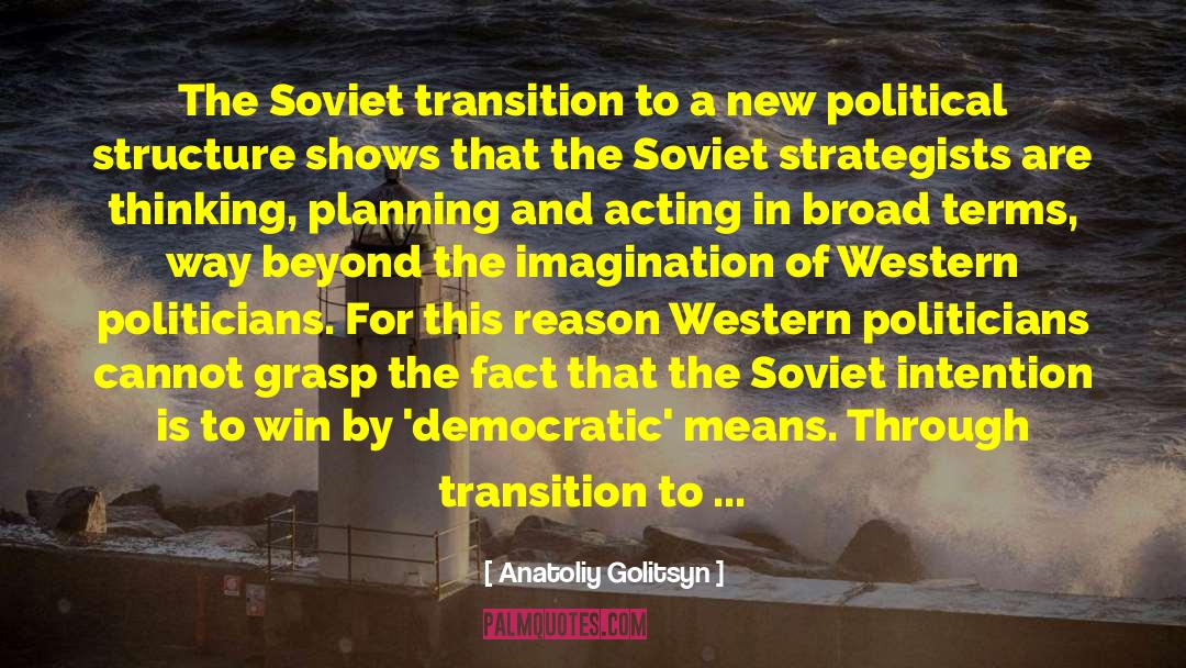 Soviets quotes by Anatoliy Golitsyn