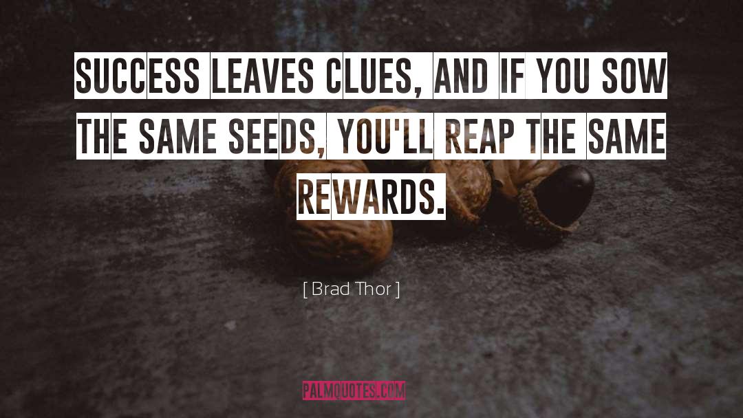 Sowing And Reaping quotes by Brad Thor