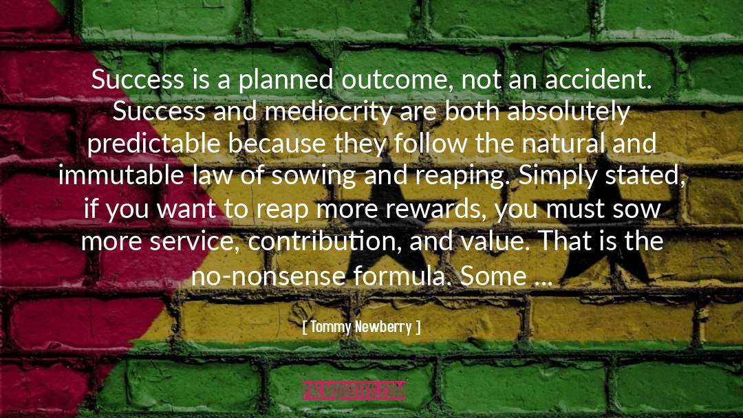 Sowing quotes by Tommy Newberry