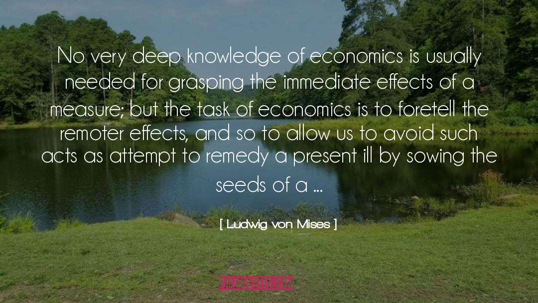 Sowing quotes by Ludwig Von Mises