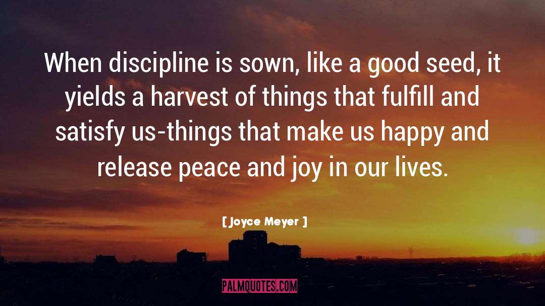 Sown quotes by Joyce Meyer