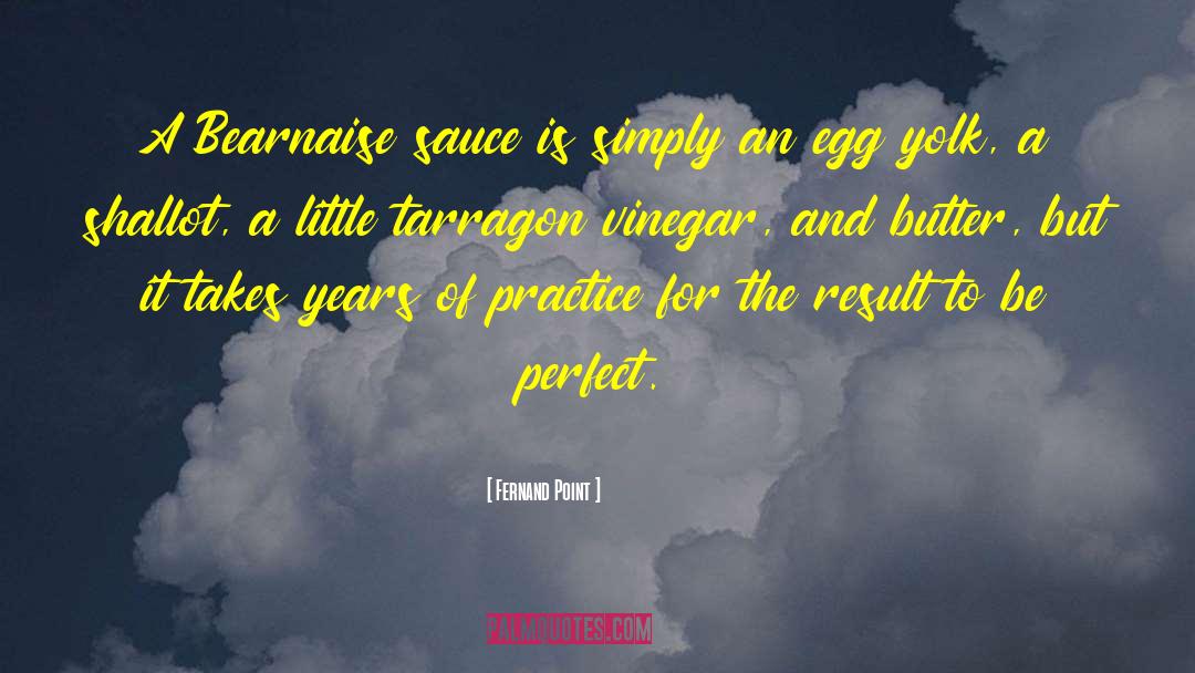 Soy Sauce quotes by Fernand Point