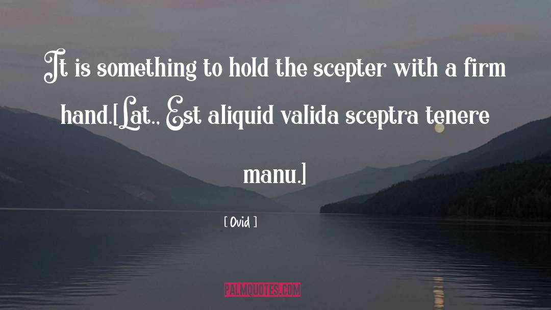 Sozinha Manu quotes by Ovid