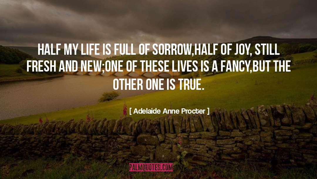 Sozo Life quotes by Adelaide Anne Procter