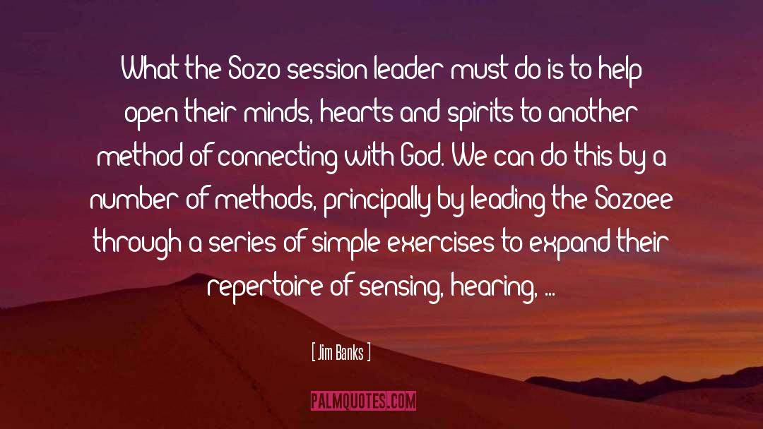 Sozo quotes by Jim Banks