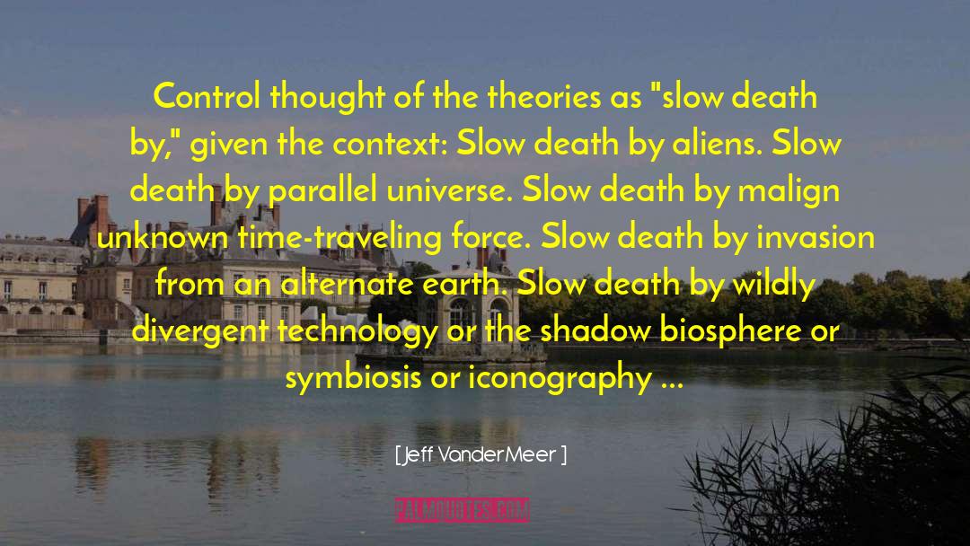 Sp Balasubramaniam Death quotes by Jeff VanderMeer