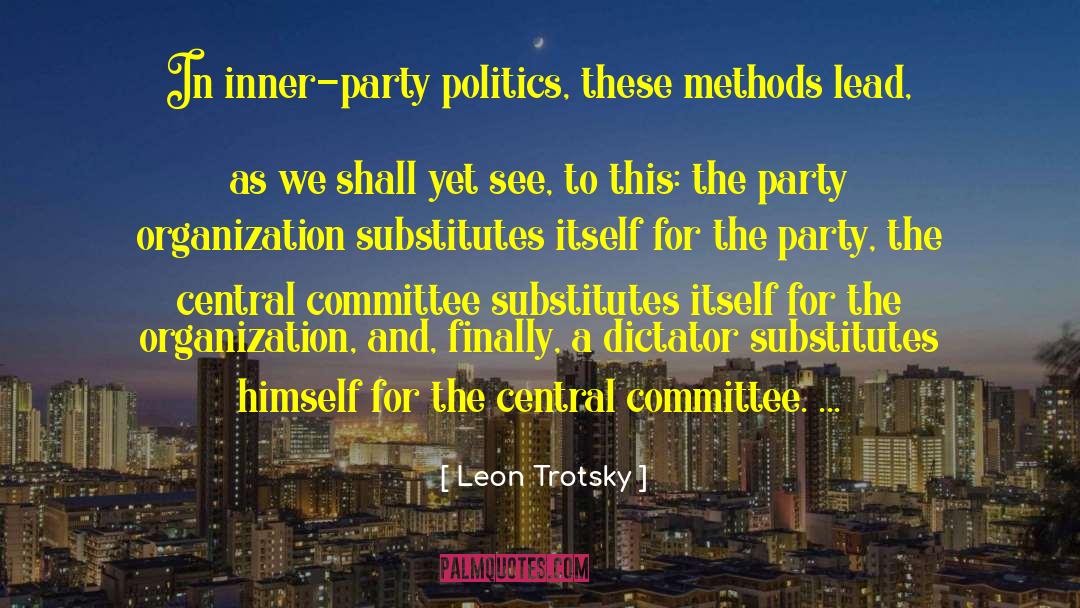Spaak Committee quotes by Leon Trotsky