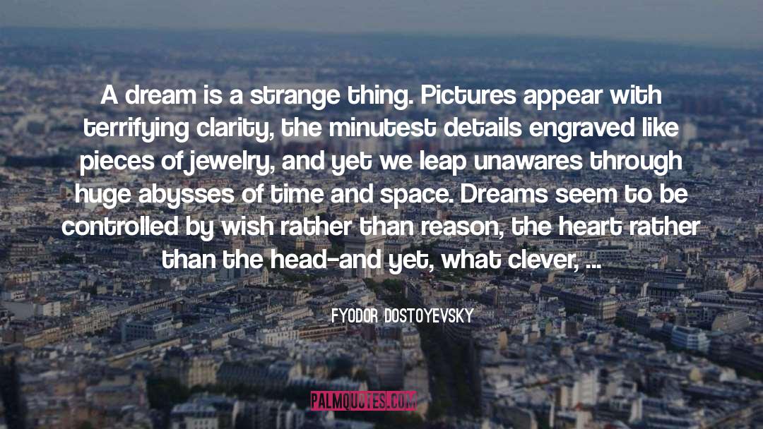 Space Adventure quotes by Fyodor Dostoyevsky