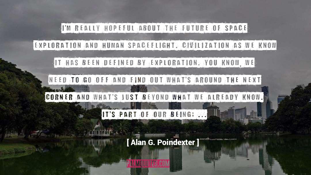 Space Exploration quotes by Alan G. Poindexter