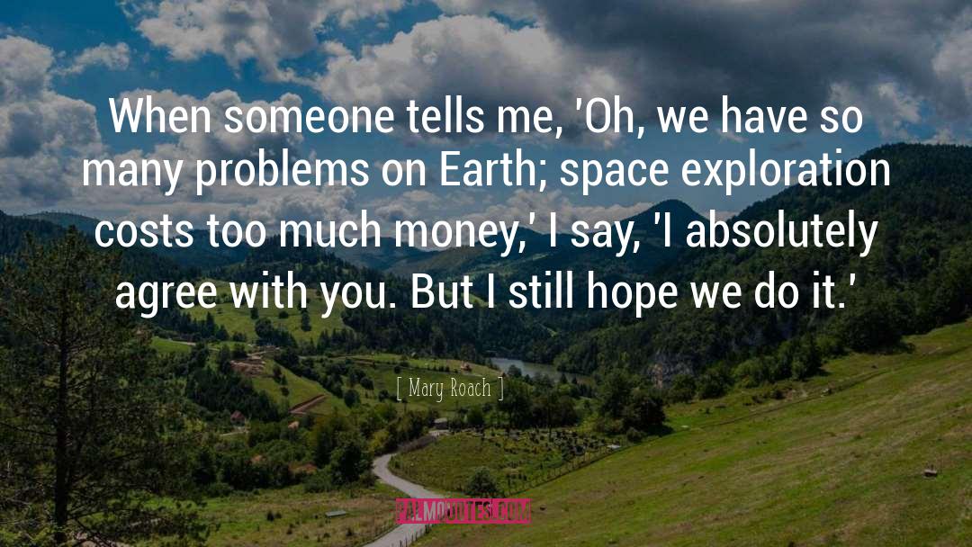 Space Exploration quotes by Mary Roach