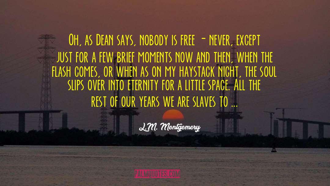 Space Invaders quotes by L.M. Montgomery