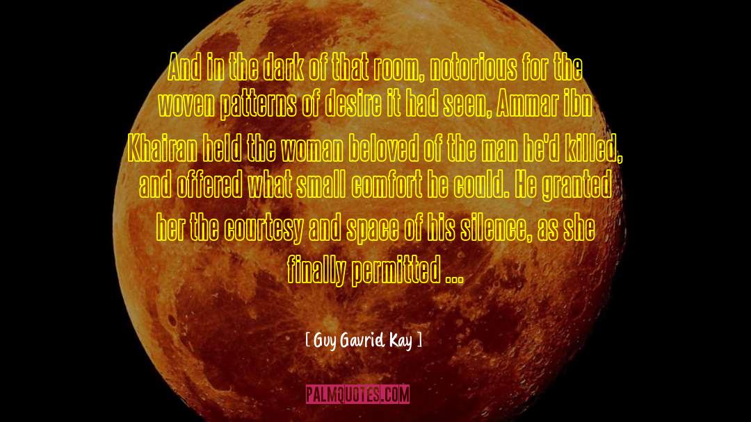 Space Junk quotes by Guy Gavriel Kay
