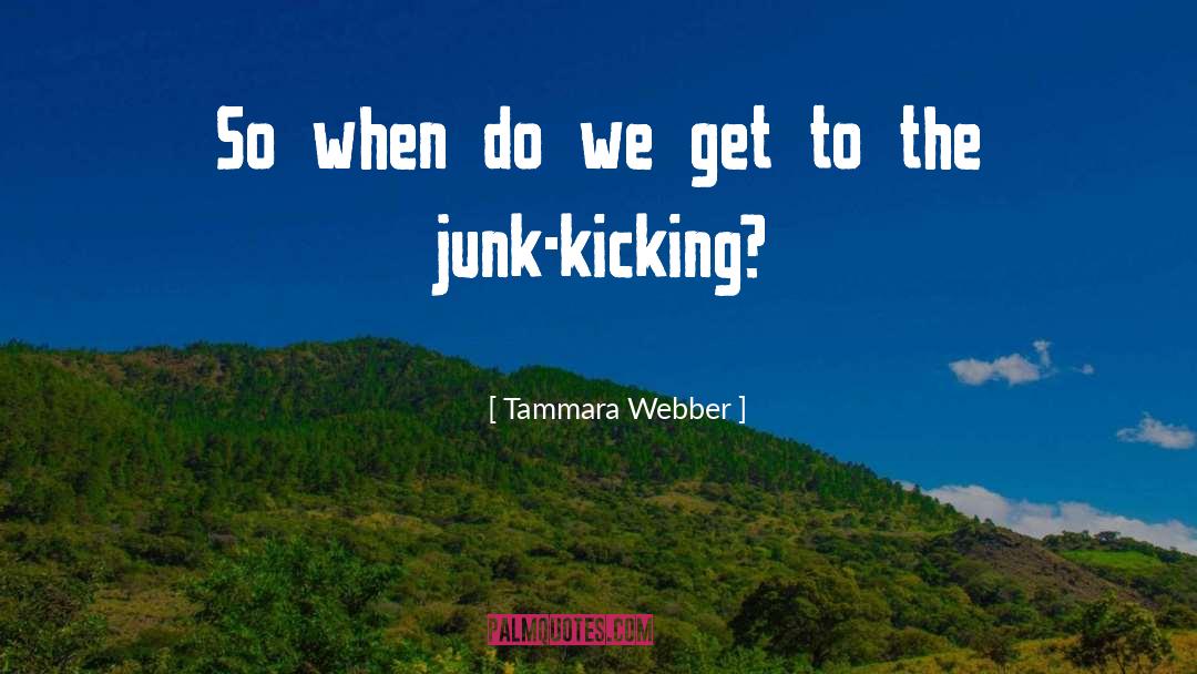 Space Junk quotes by Tammara Webber