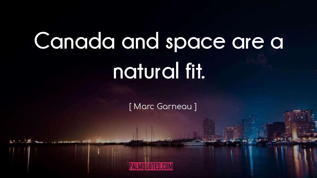 Space Merchants quotes by Marc Garneau