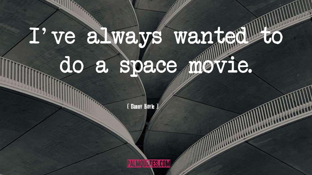 Space Movie quotes by Danny Boyle