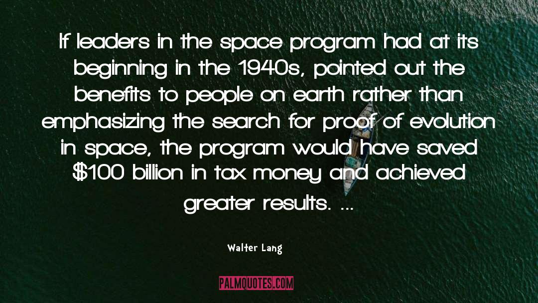 Space Program quotes by Walter Lang