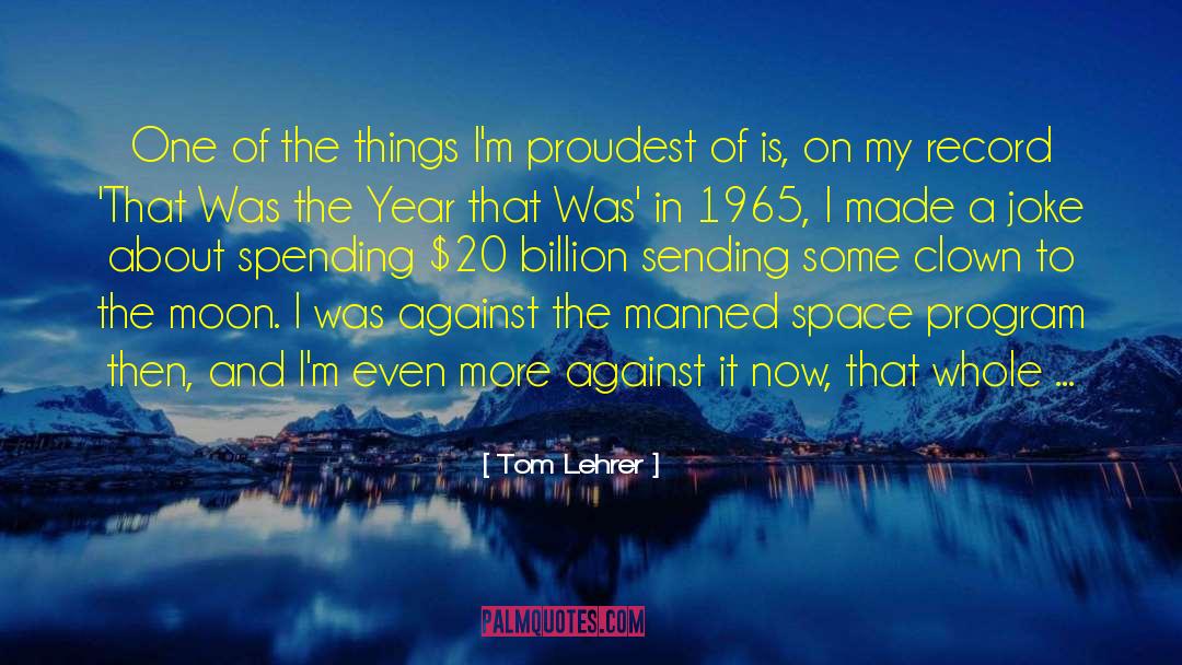 Space Program quotes by Tom Lehrer