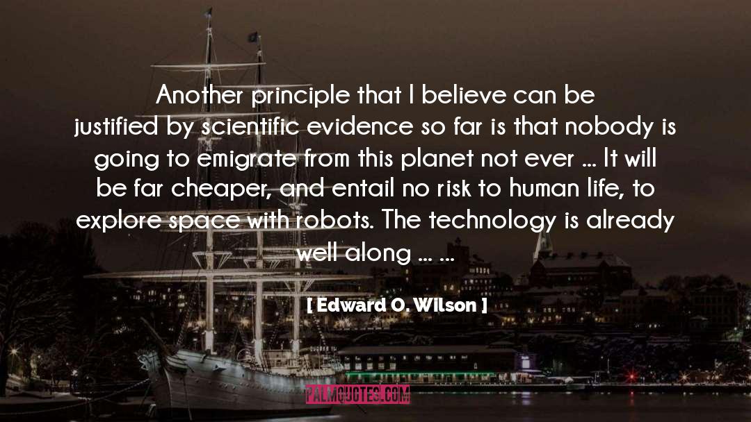 Space Program quotes by Edward O. Wilson