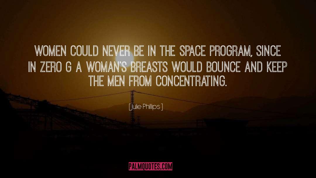 Space Program quotes by Julie Phillips