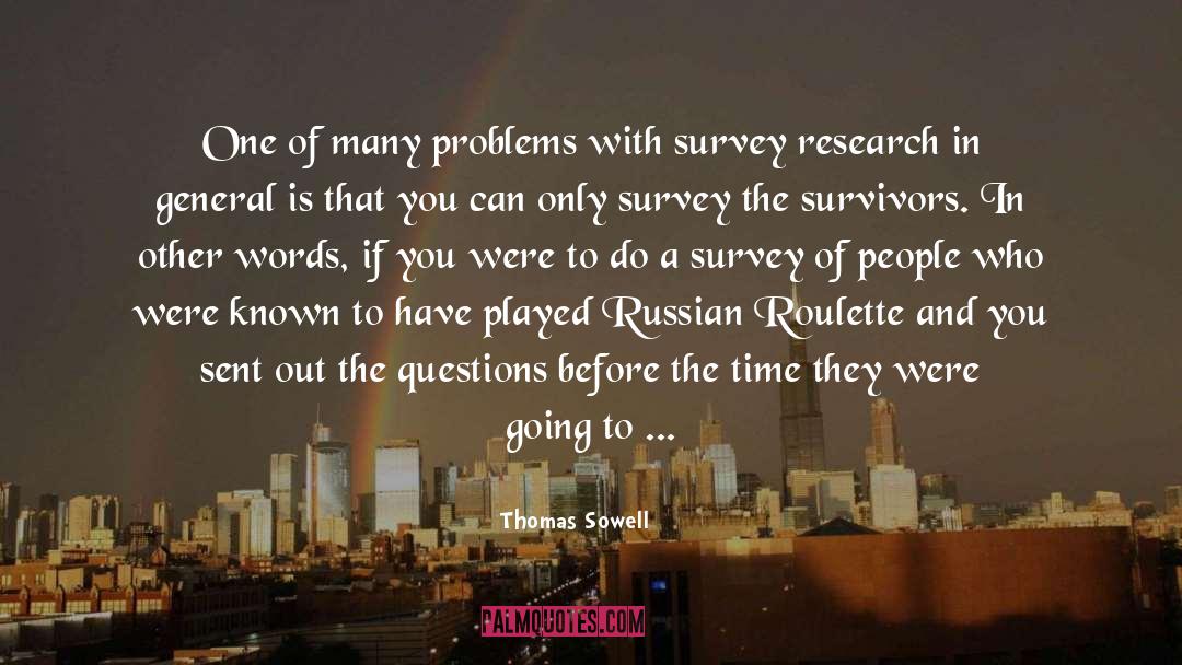 Space Research quotes by Thomas Sowell
